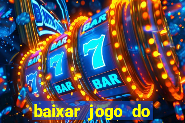 baixar jogo do tigrinho demo